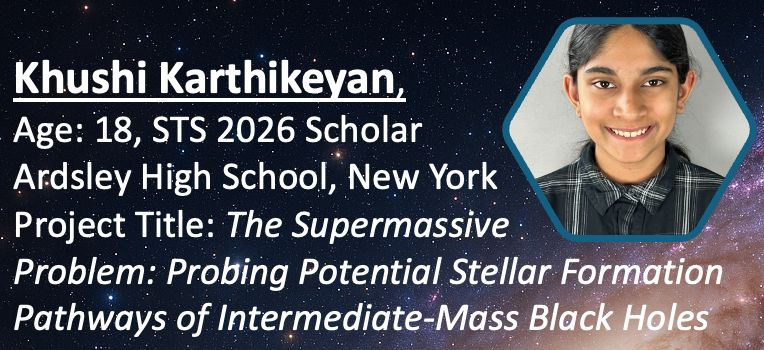 Khushi Karthikeyan Regeneron STS Scholar